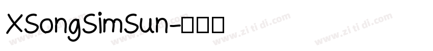 XSong SimSun字体转换